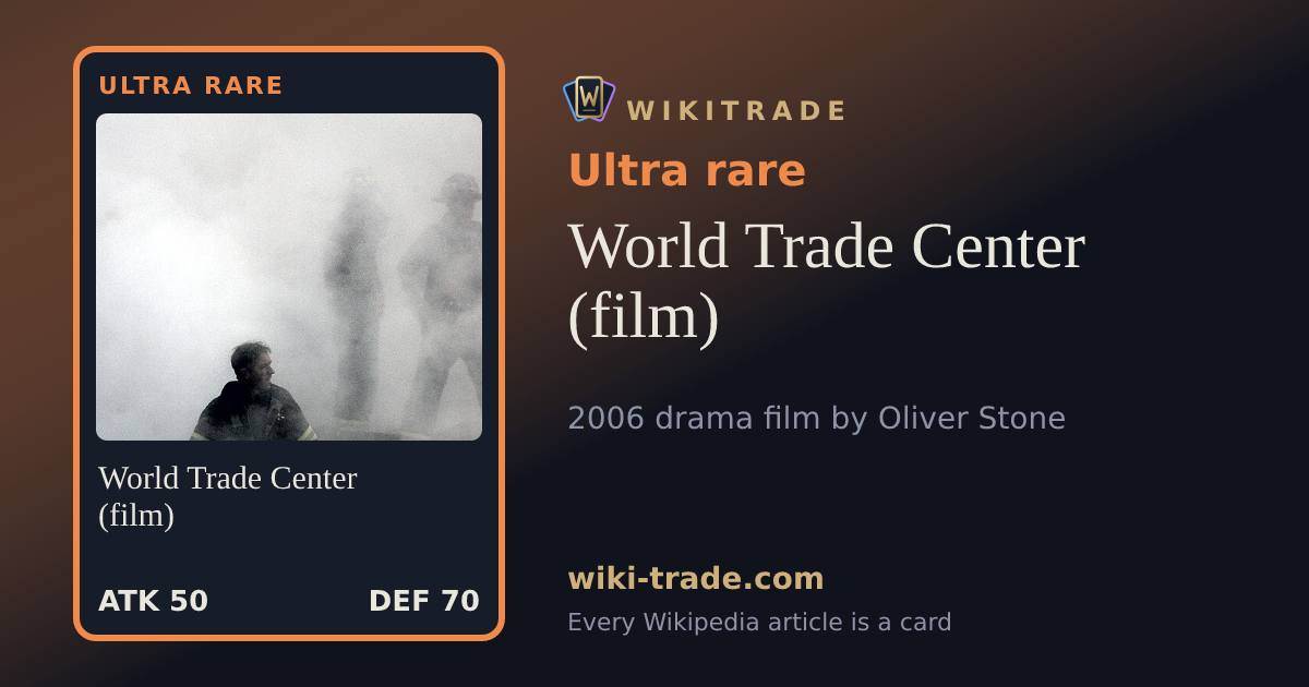 World Trade Center (film) — Ultra rare card