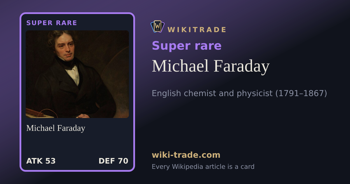 Michael Faraday — Super rare card