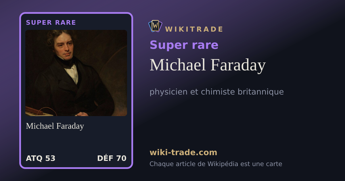 Michael Faraday — carte Super rare