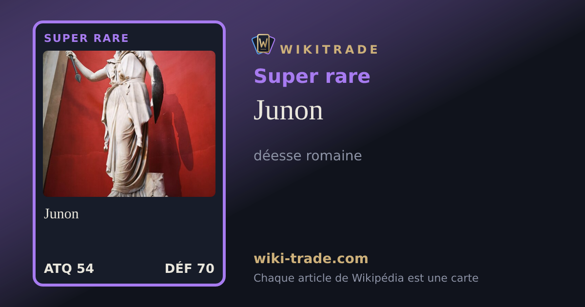 Junon — carte Super rare
