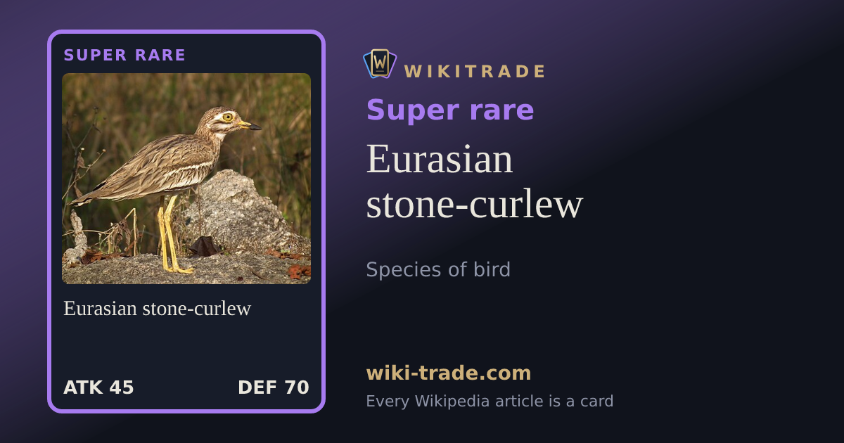 Eurasian stone-curlew — Super rare card