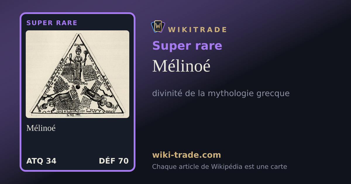 Mélinoé — carte Super rare