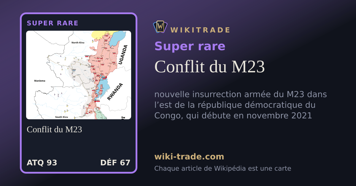 Conflit du M23 — carte Super rare