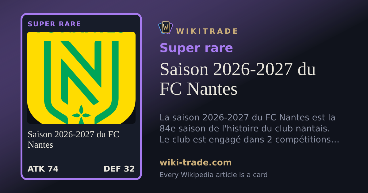Saison 2026-2027 du FC Nantes — Super rare card