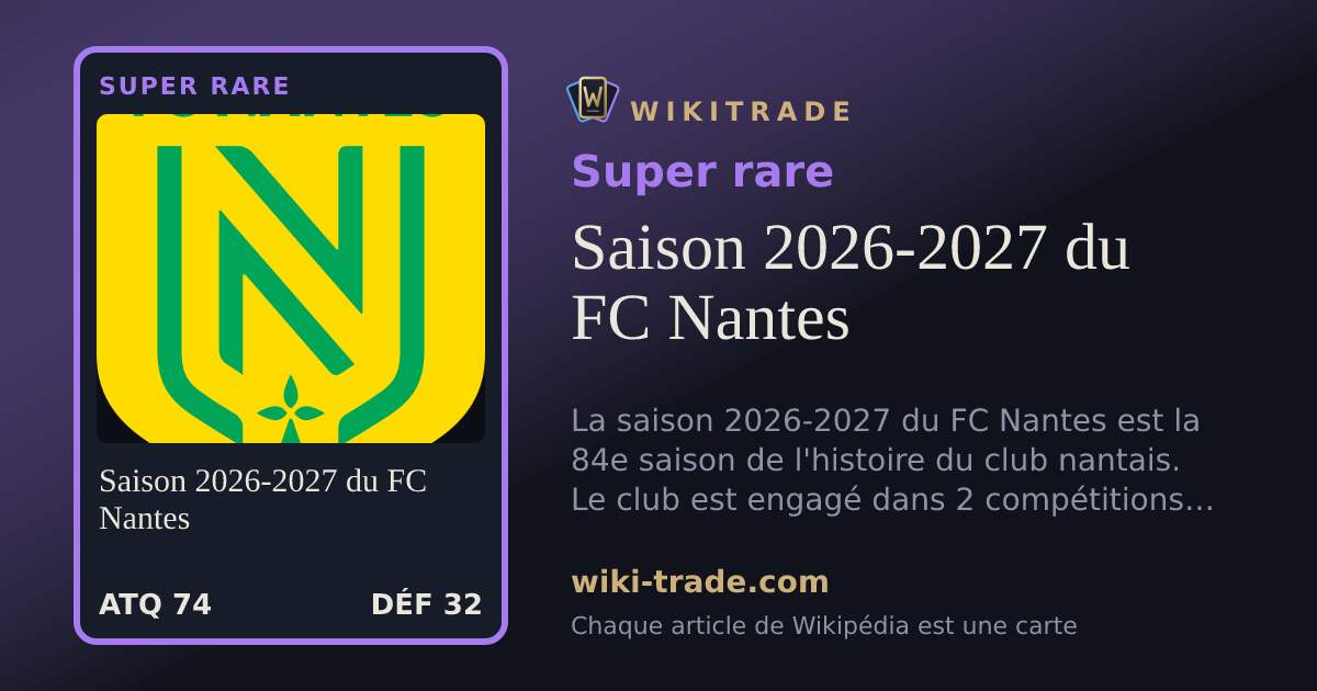 Saison 2026-2027 du FC Nantes — carte Super rare