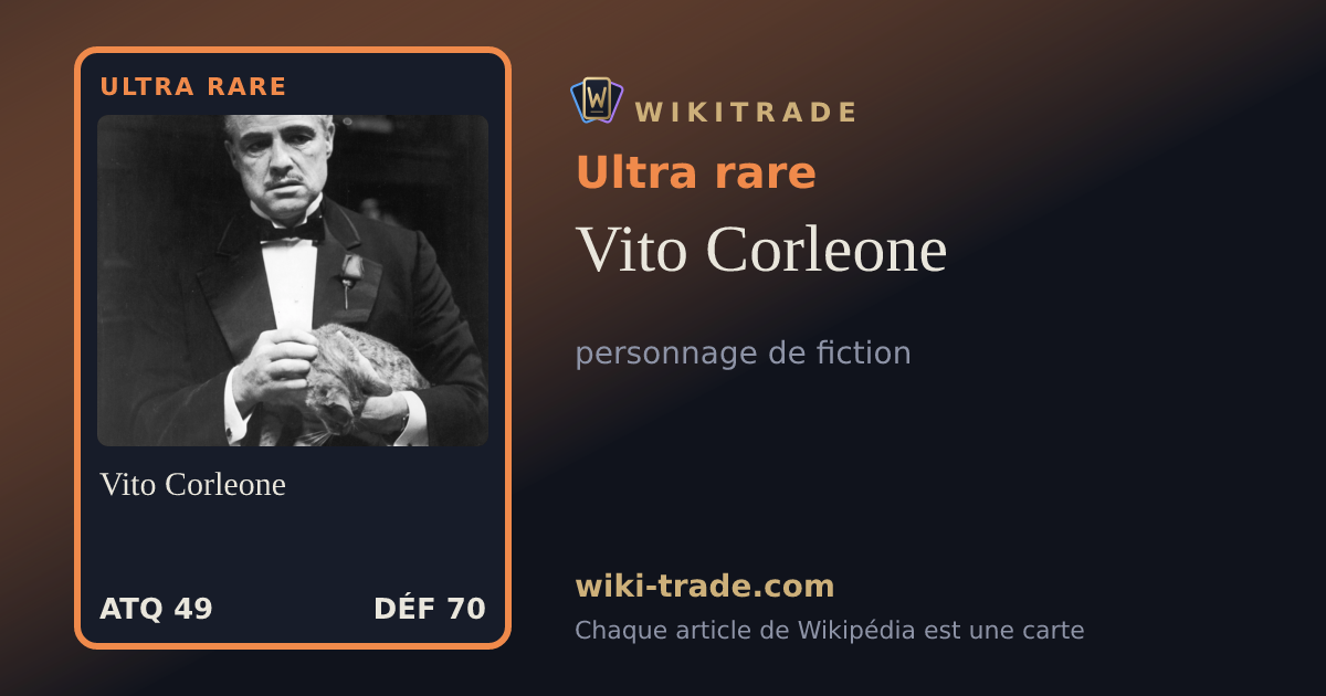 Vito Corleone — carte Ultra rare