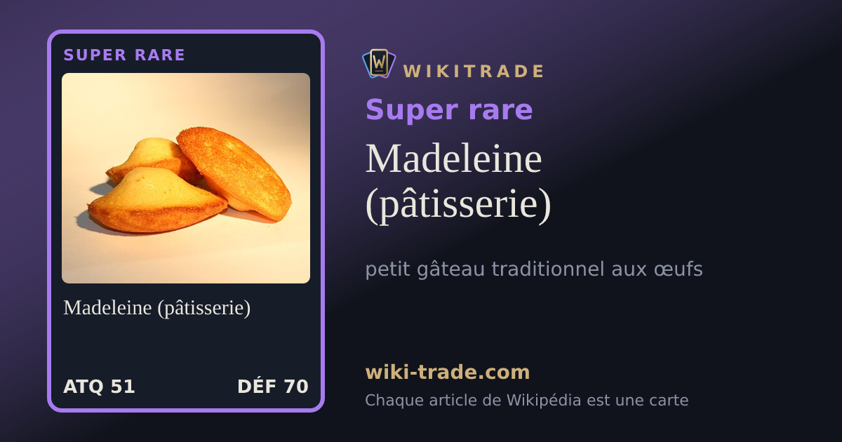 Madeleine (pâtisserie) — carte Super rare