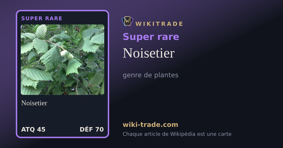 Noisetier — carte Super rare