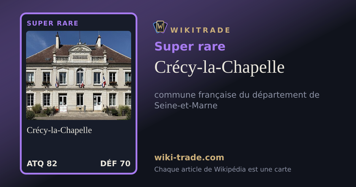 Crécy-la-Chapelle — carte Super rare