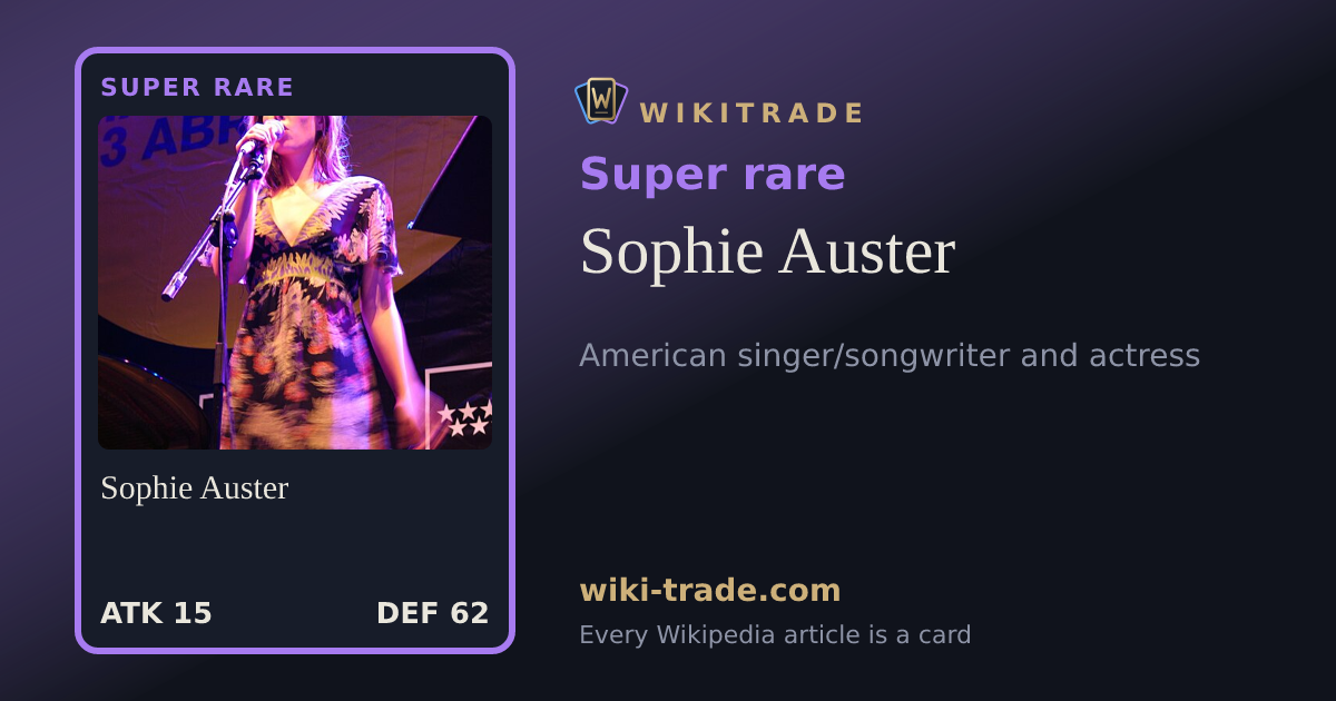 Sophie Auster — Super rare card