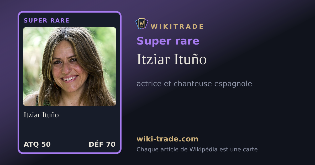 Itziar Ituño — carte Super rare