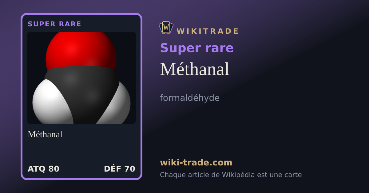 Méthanal — carte Super rare