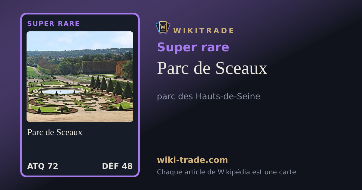 Parc de Sceaux — carte Super rare