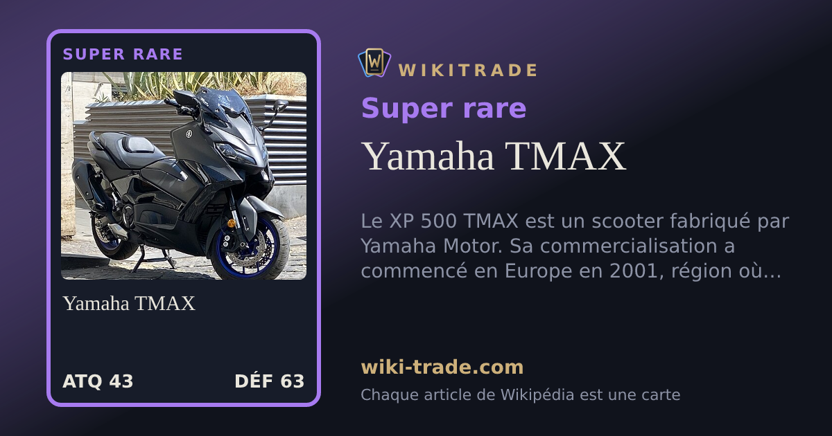 Yamaha TMAX — carte Super rare