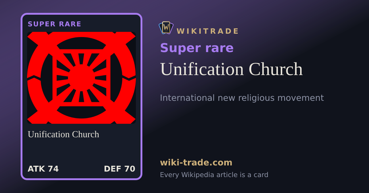 Unification Church — Super rare card