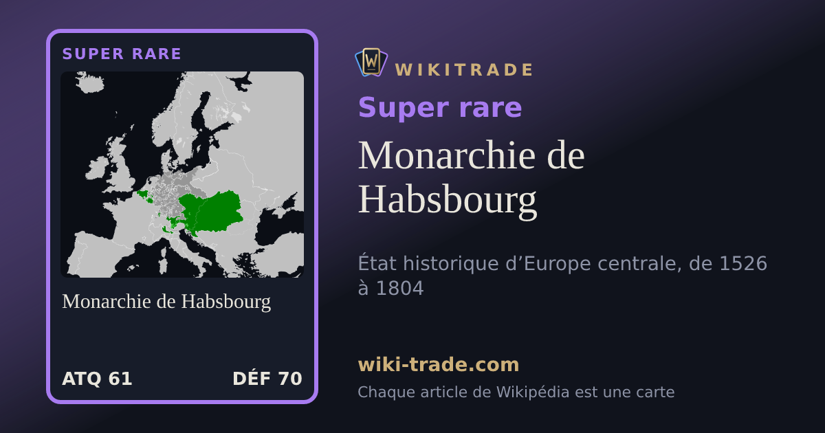 Monarchie de Habsbourg — carte Super rare