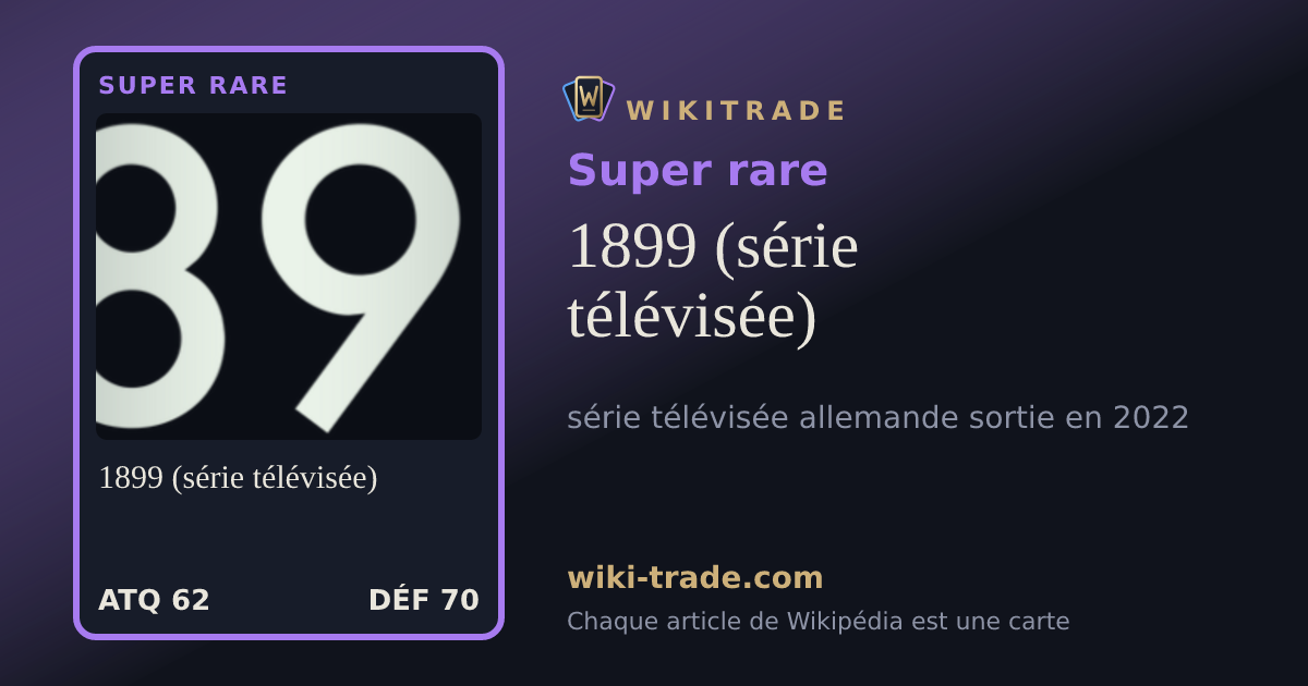 1899 (série télévisée) — carte Super rare