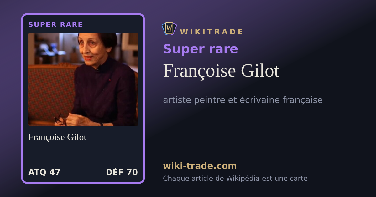 Françoise Gilot — carte Super rare