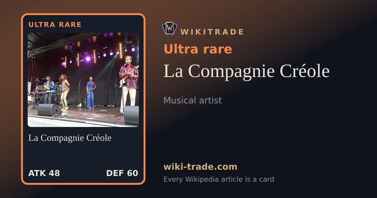 La Compagnie Créole — Ultra rare card