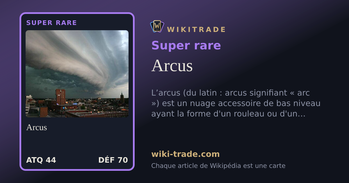 Arcus — carte Super rare