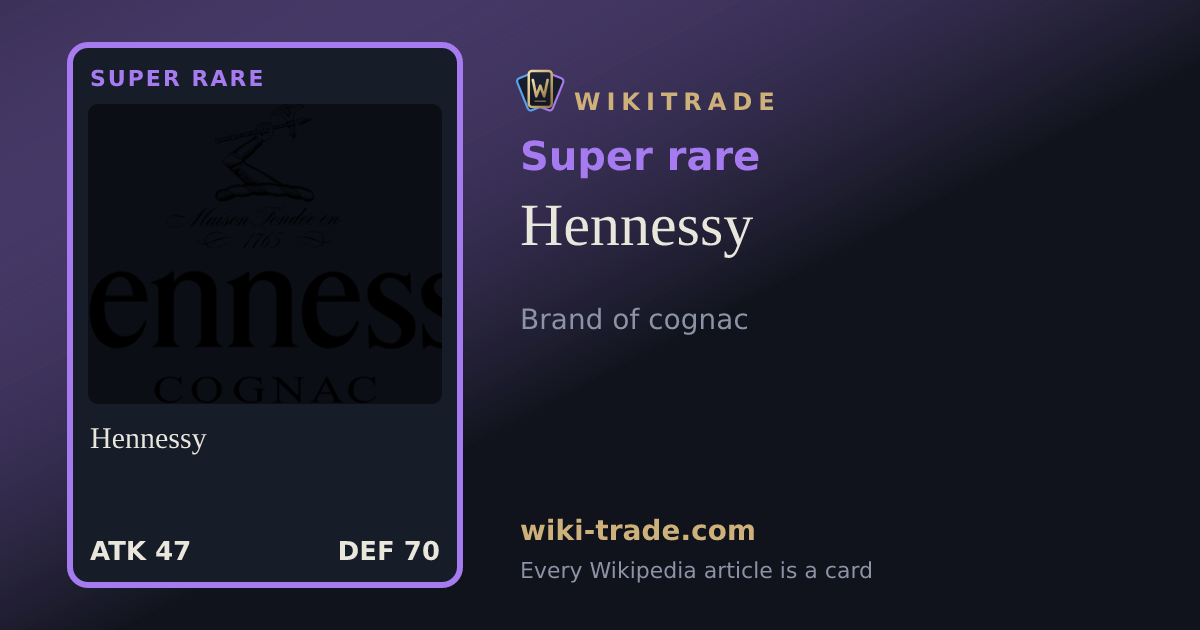 Hennessy — Super rare card