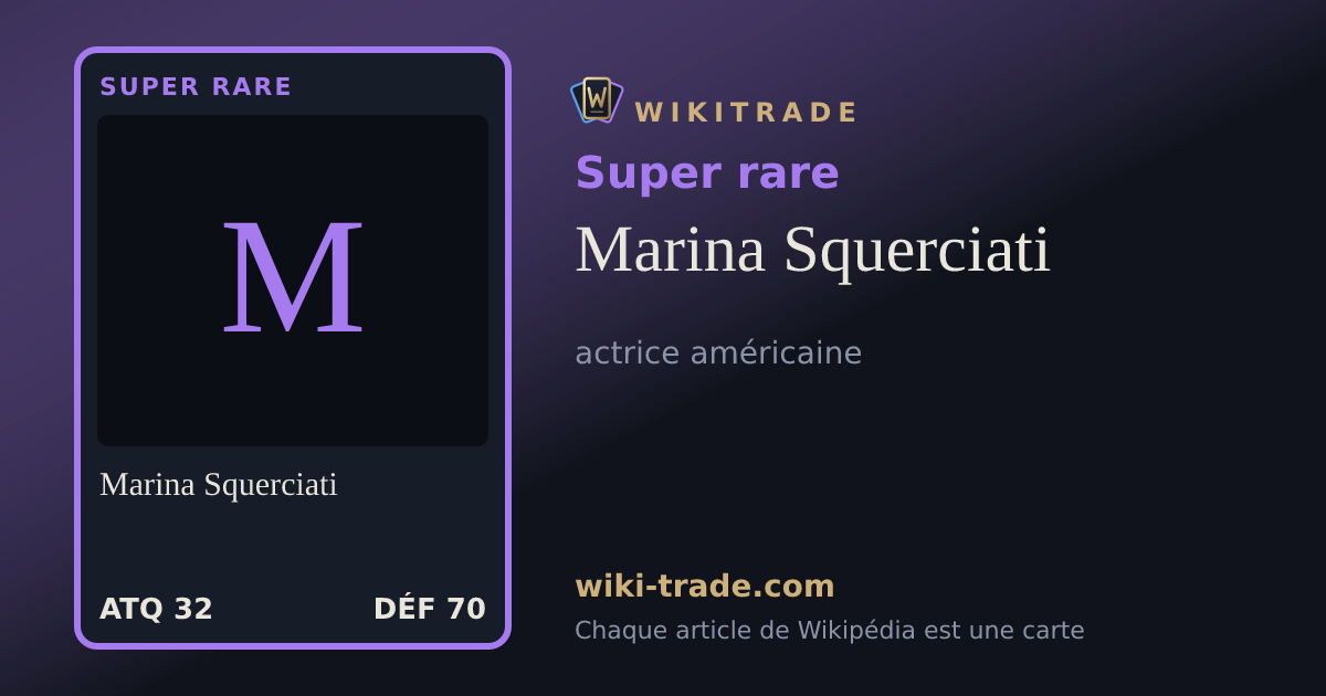 Marina Squerciati — carte Super rare