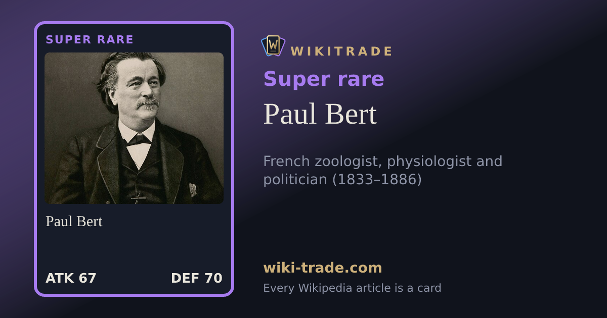 Paul Bert — Super rare card