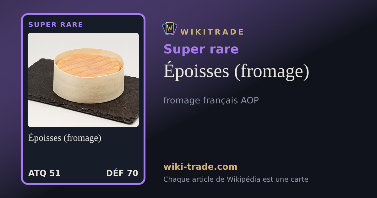Époisses (fromage) — carte Super rare