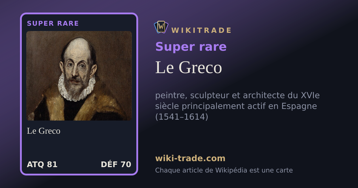 Le Greco — carte Super rare