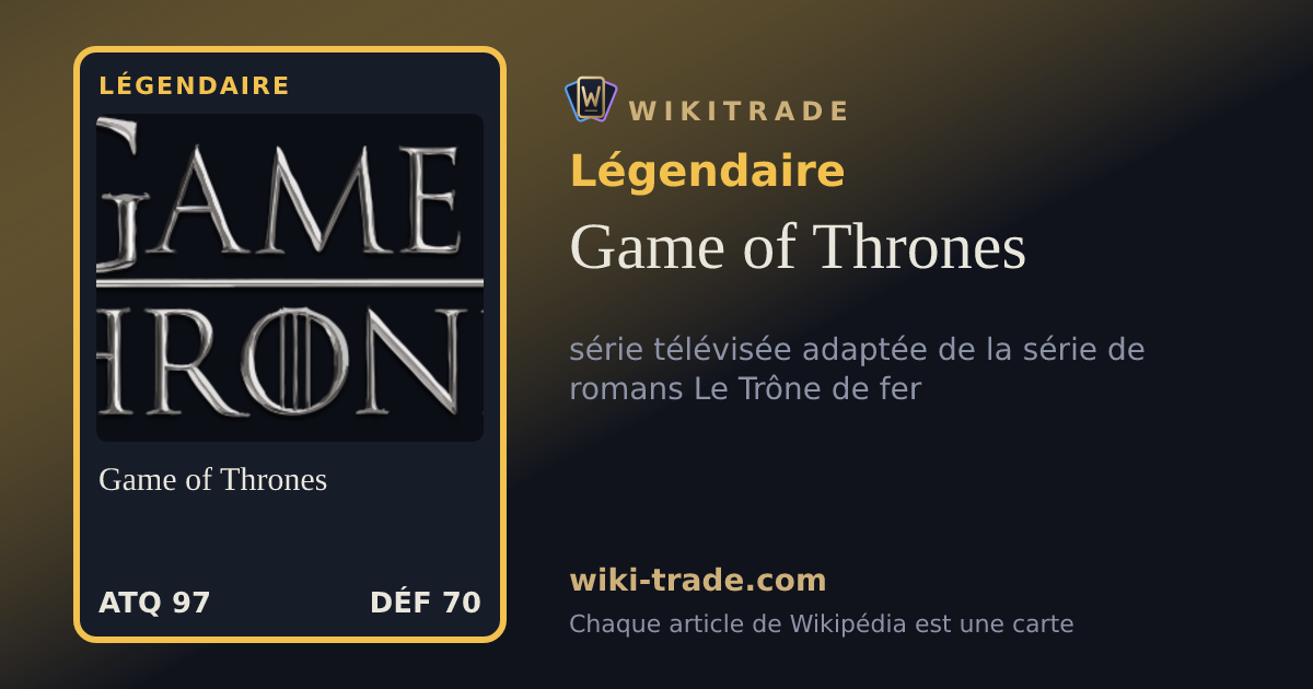 Game of Thrones — carte Légendaire