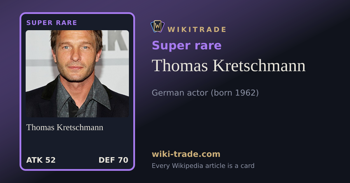Thomas Kretschmann — Super rare card