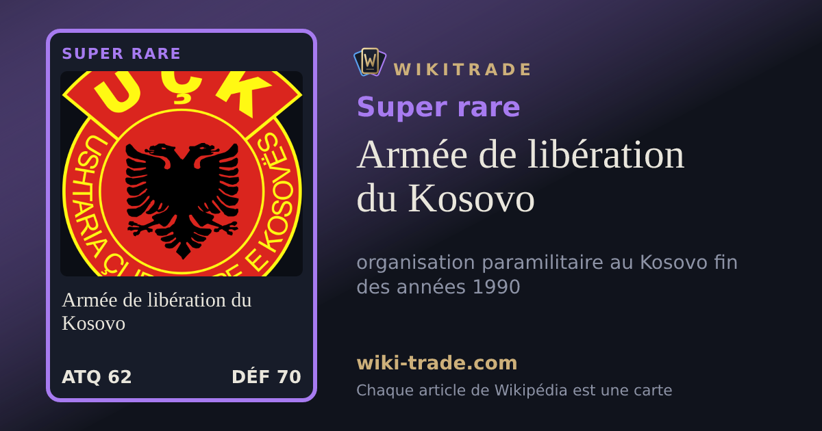 Armée de libération du Kosovo — carte Super rare