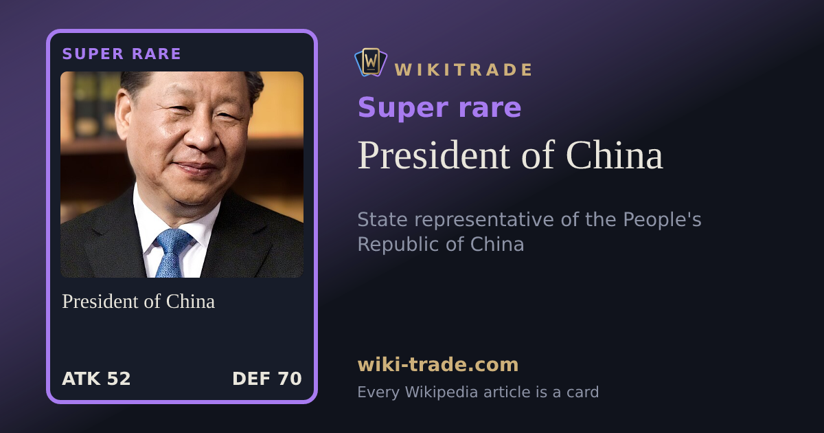 President of China — Super rare card