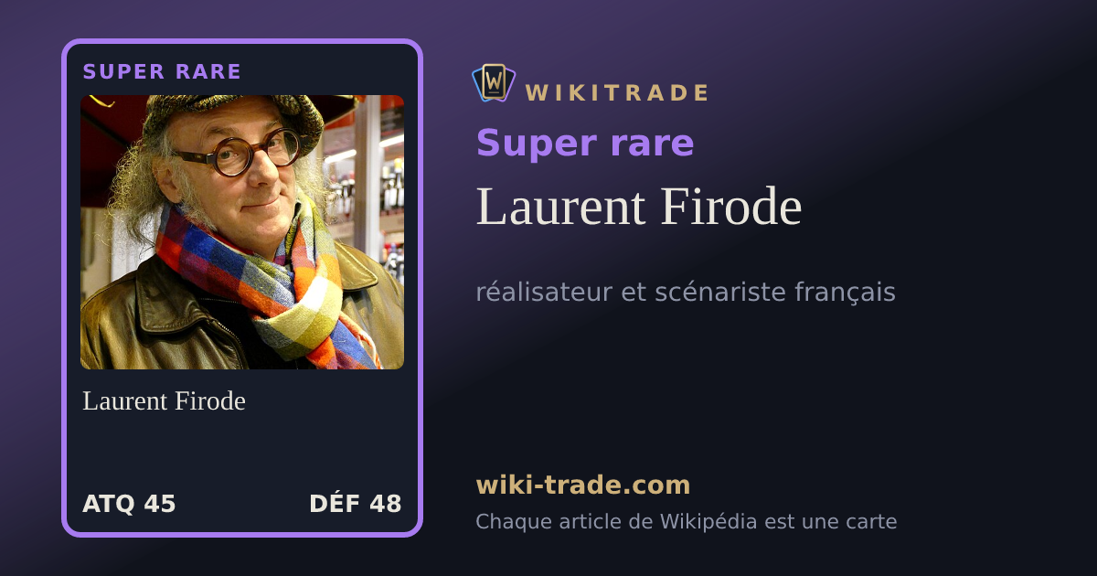 Laurent Firode — carte Super rare