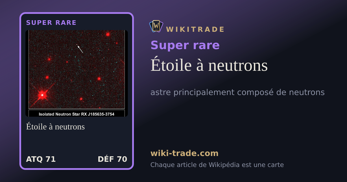 Étoile à neutrons — carte Super rare