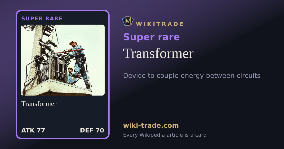 Transformer — Super rare card
