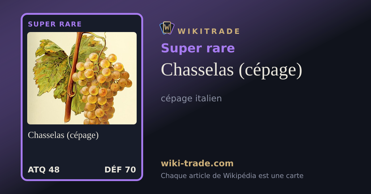 Chasselas (cépage) — carte Super rare