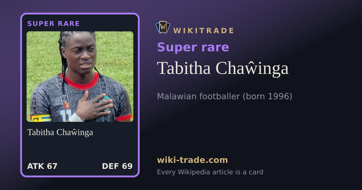 Tabitha Chaŵinga — Super rare card