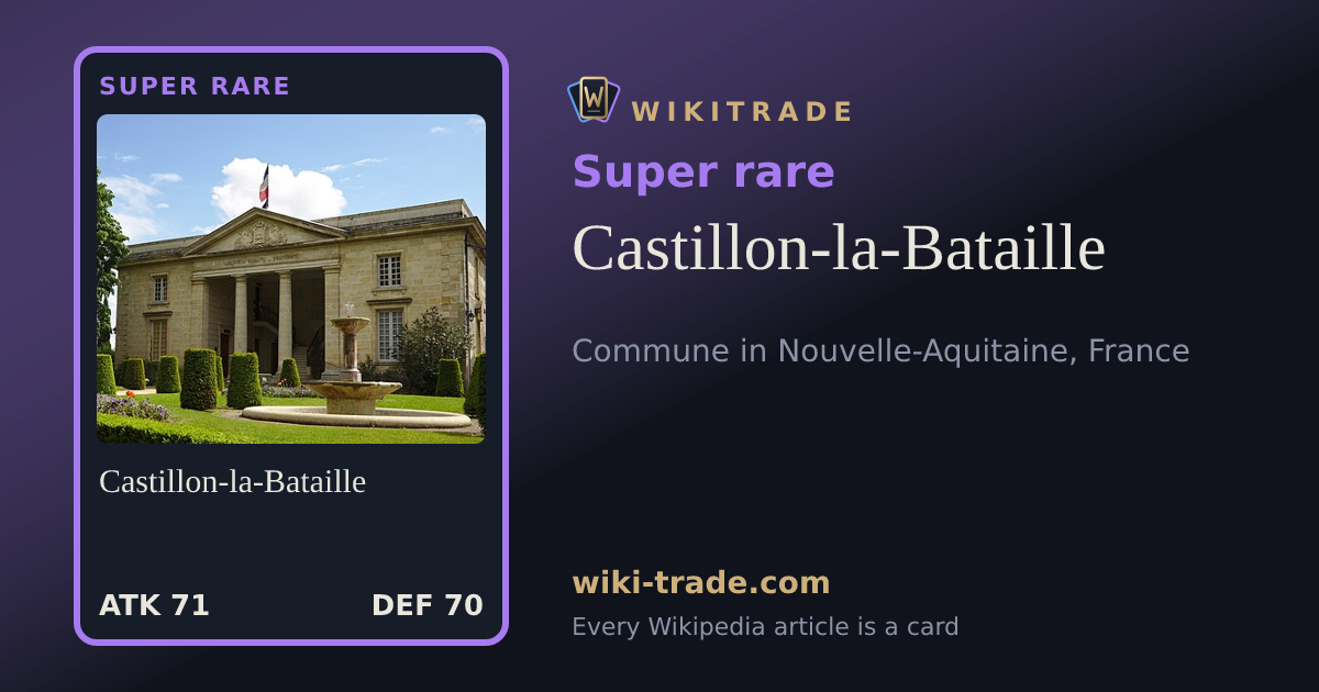Castillon-la-Bataille — Super rare card