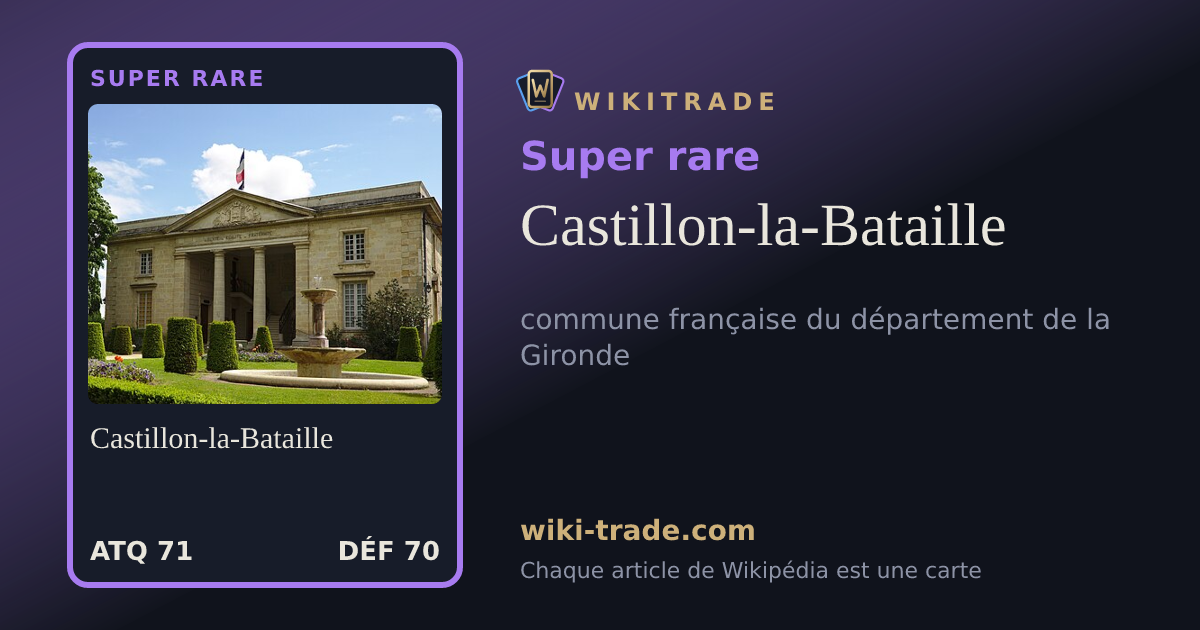 Castillon-la-Bataille — carte Super rare