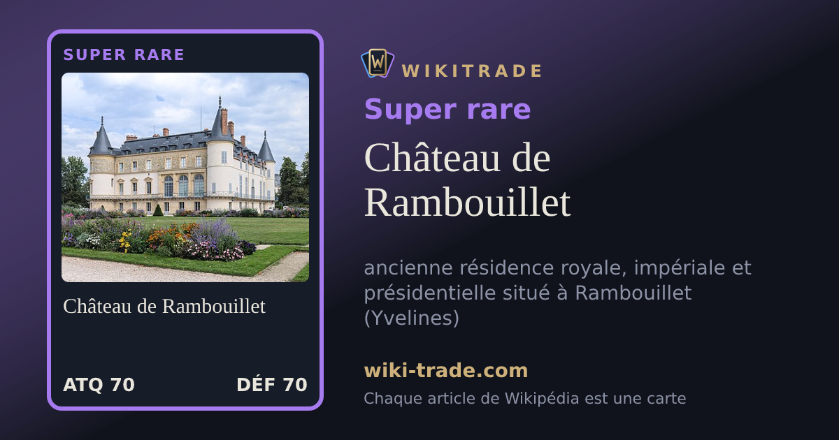 Château de Rambouillet — carte Super rare
