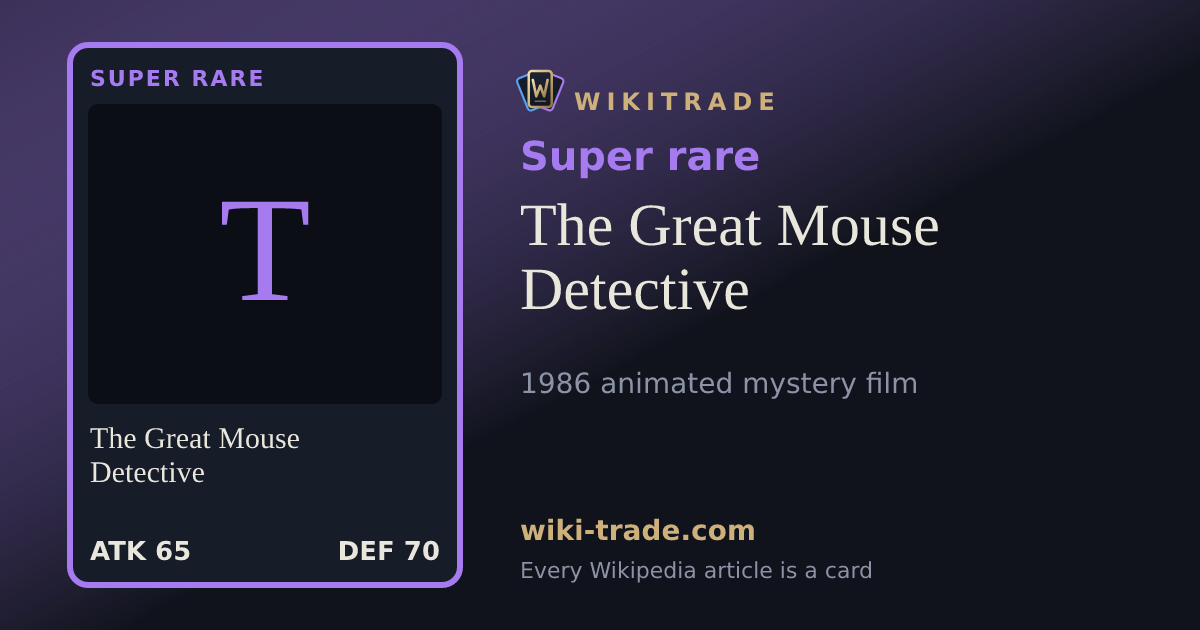 The Great Mouse Detective — Super rare card