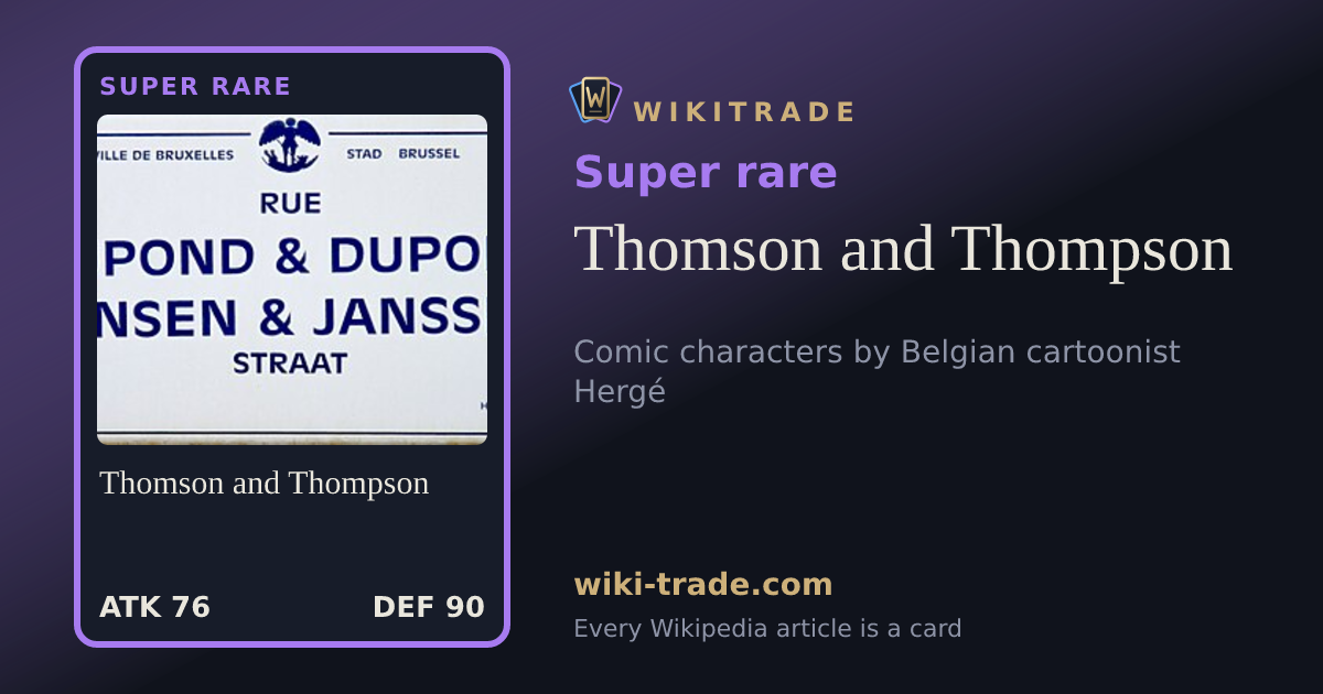 Thomson and Thompson — Super rare card