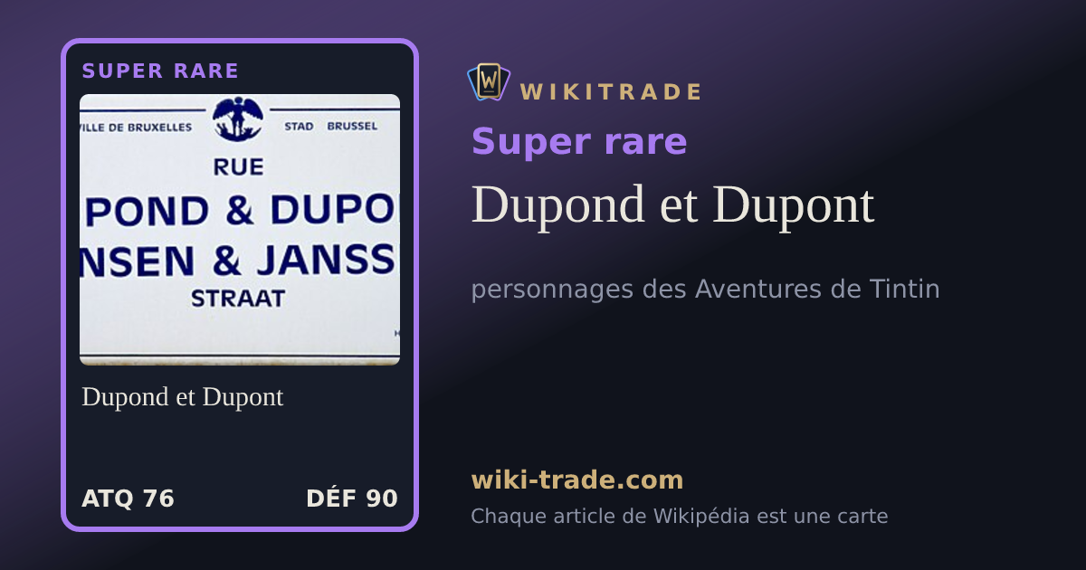 Dupond et Dupont — carte Super rare