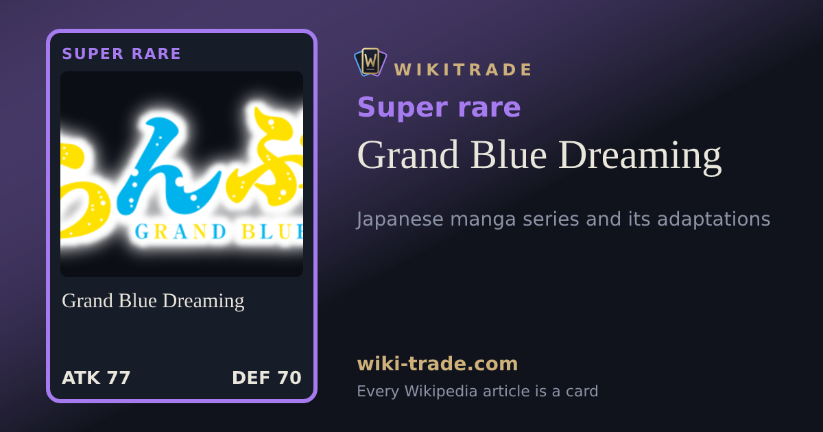 Grand Blue Dreaming — Super rare card