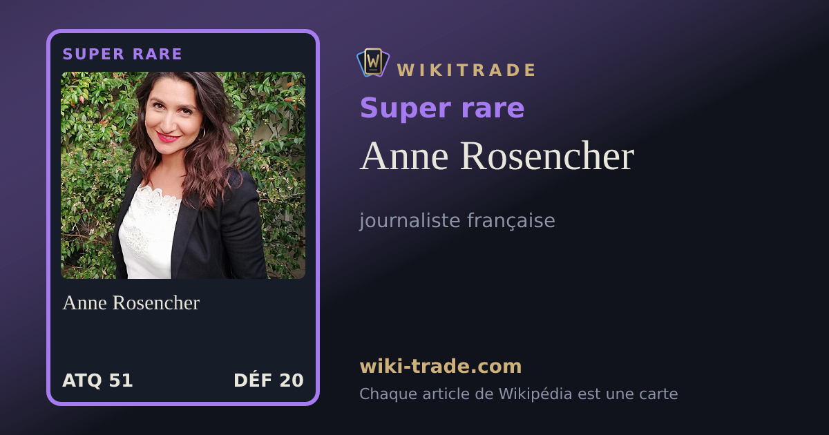 Anne Rosencher — carte Super rare