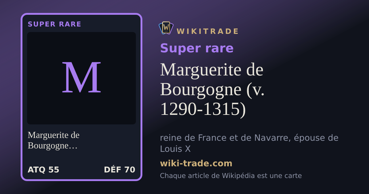 Marguerite de Bourgogne (v. 1290-1315) — carte Super rare