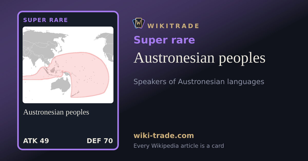 Austronesian peoples — Super rare card