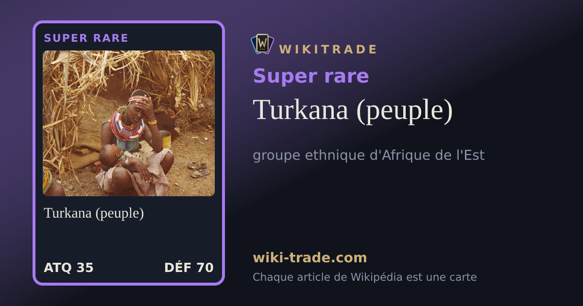 Turkana (peuple) — carte Super rare