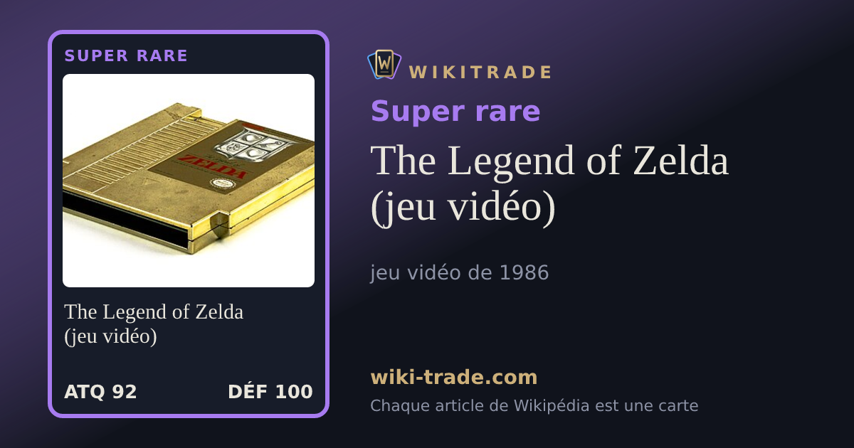 The Legend of Zelda (jeu vidéo) — carte Super rare